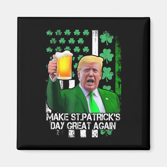Aimant Saint Patrick's Day Great again Funny Trump avec l (Devant)