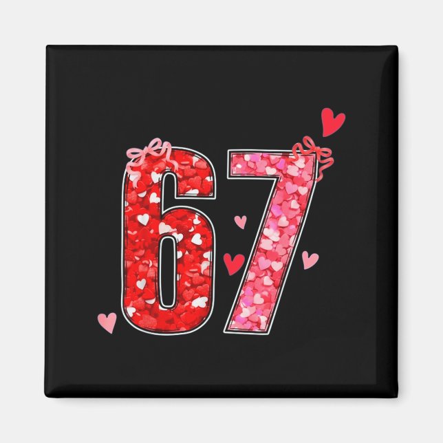 Aimant Saint-Valentin 67 Six Sept Blague Drôle Mème Viral (Devant)