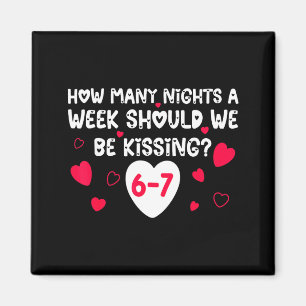 Aimant Saint-Valentin drôle Combien de nuits par semaine 