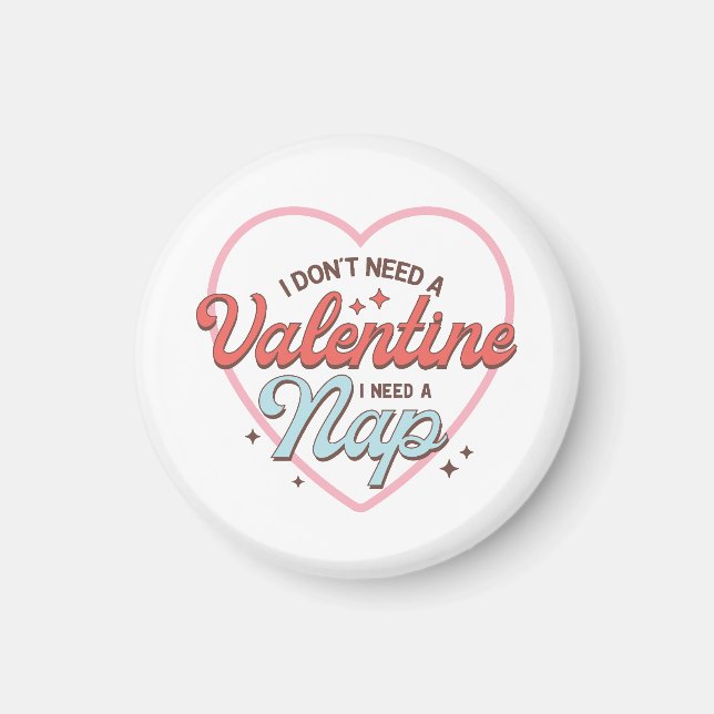 Aimant Saint-Valentin J'ai Besoin D'une Sieste (Devant)