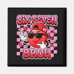 Aimant Saint-Valentin Six Sept Bruh 6 7 Mème Drôle Gen A