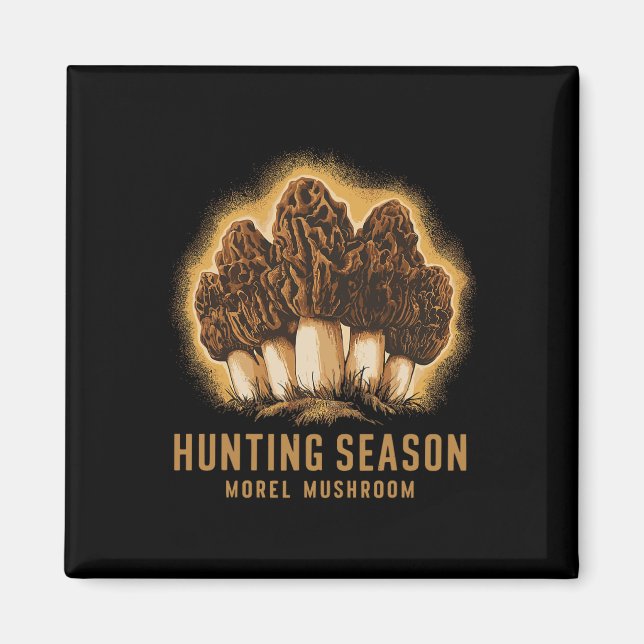 Aimant Saison de chasse Funny Morel Mushroom Recherche (Devant)