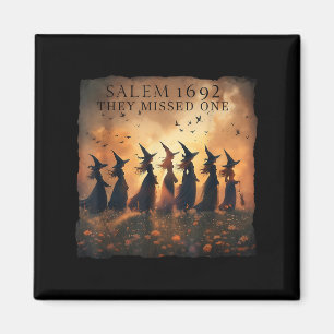 Aimant Salem 1692 Halloween Sorcière Ils Ont Manqué Un Ta