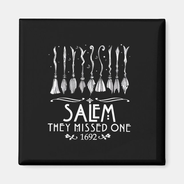Aimant Salem 1692 ils ont manqué un pour Halloween (Devant)