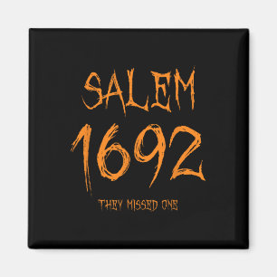 Aimant Salem 1692 Ils Ont Manqué Une Sorcière D'Halloween