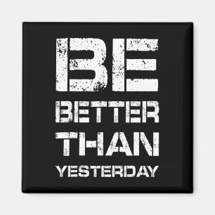 Aimant Salle de sport de motivation de travail Be Better