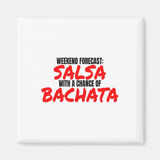 Aimant Salsa Bachata Dance Week-end Prévision Bachata Sal (Devant)