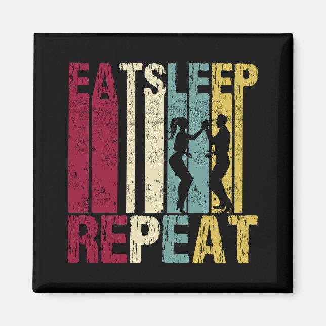 Aimant Salsa dance Eat Sleep Repeat (Devant)