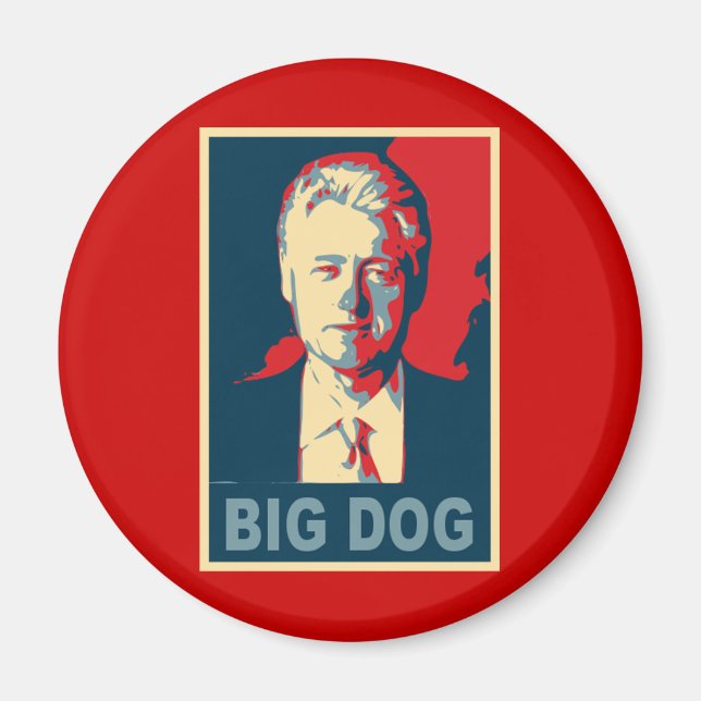 Aimant Salut le Grand Chien ! Produits Bill Clinton (Devant)