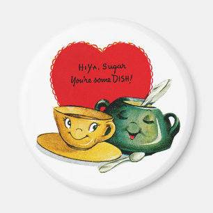 Aimant Salut Ya Sugar You're some DISH!