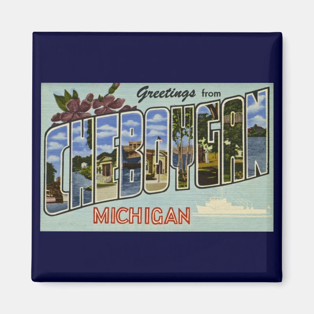 Aimant Salutations de Cheboygan Michigan ! (Devant)