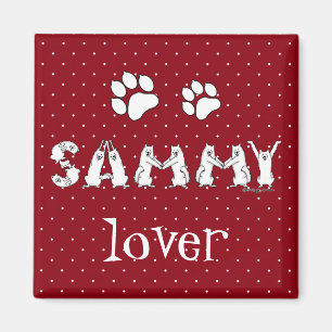 Aimant Sammy épelée dans des lettres de Chien Samoyé