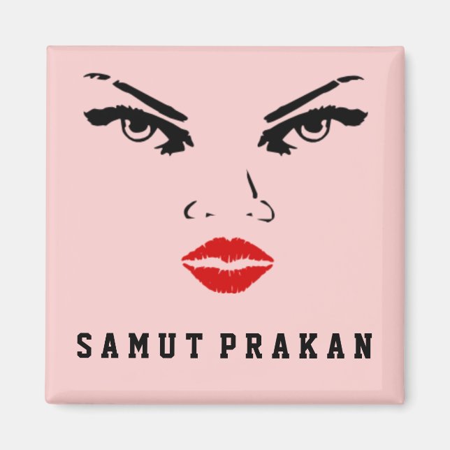 Aimant Samut Prakan, Une Femme Thaïlandaise (Devant)