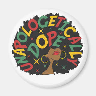 Aimant Sans excuses Dope Black Girl Afro