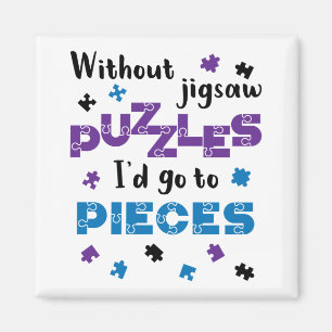 Aimant Sans Jigsaw Puzzles, j'irais aux morceaux