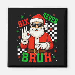 Aimant Santa dit Six Sept 6 7 Gen Z Alpha Meme Bruh Noël