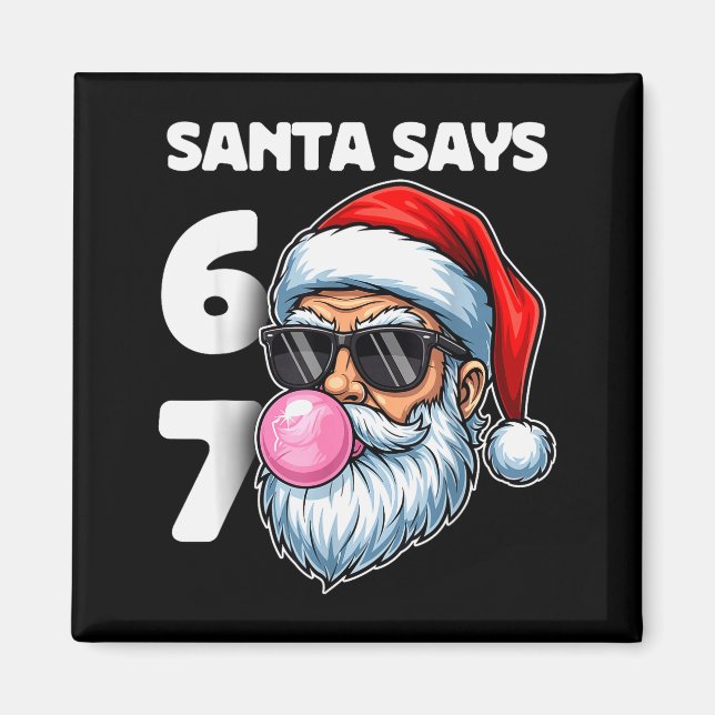 Aimant Santa dit Six Sept, 6 7 Mème slang Gen Alpha Noël  (Devant)