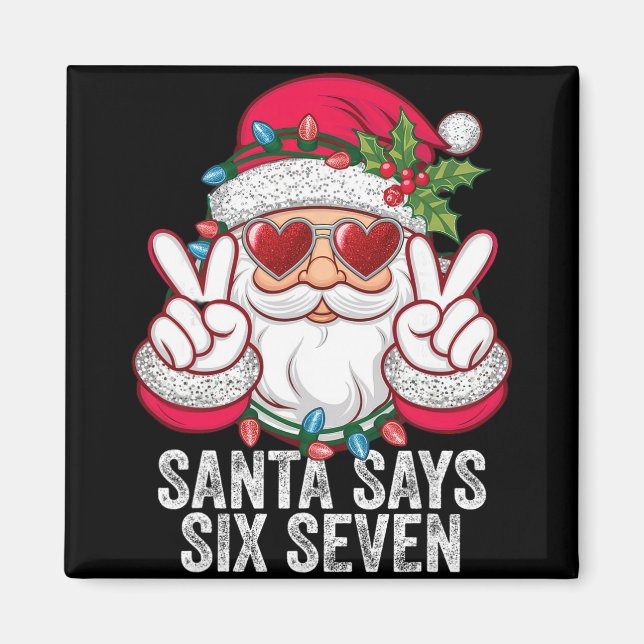 Aimant Santa dit Six Sept Funny Noël 67 Meme Santa (Devant)