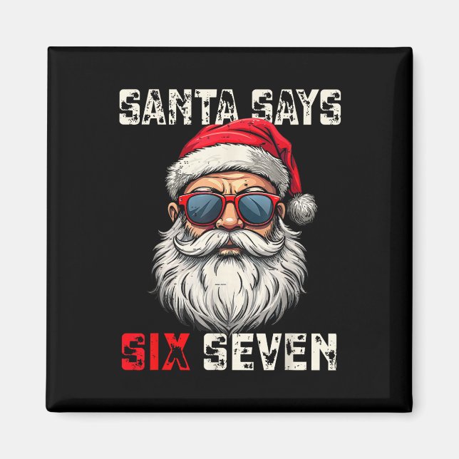 Aimant Santa dit six sept Noël drôle 67 Meme Xmas  (Devant)