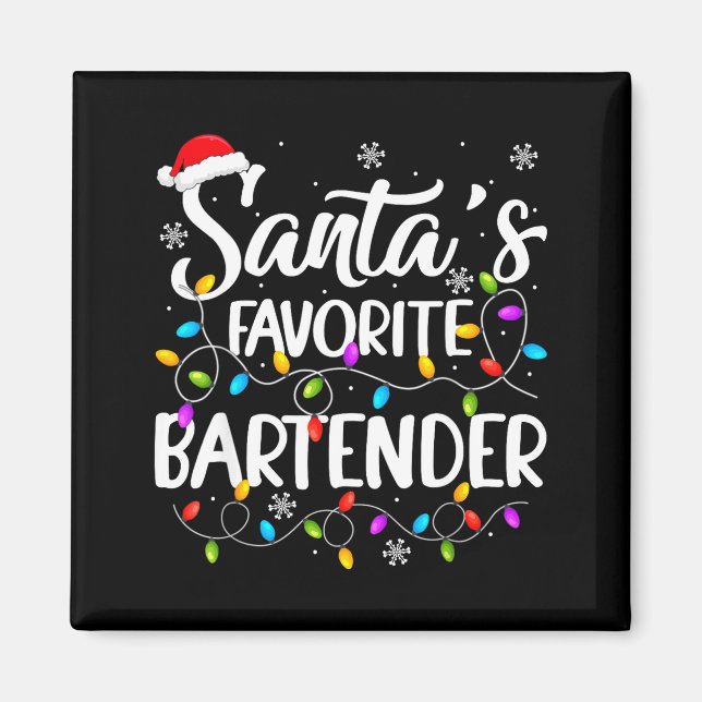 Aimant Santa Favorite Bartender Christmas Lights Funny Xm (Devant)
