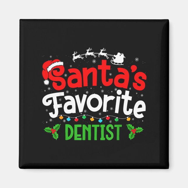 Aimant Santa's Favorite Dentist Christmas Party  (Devant)