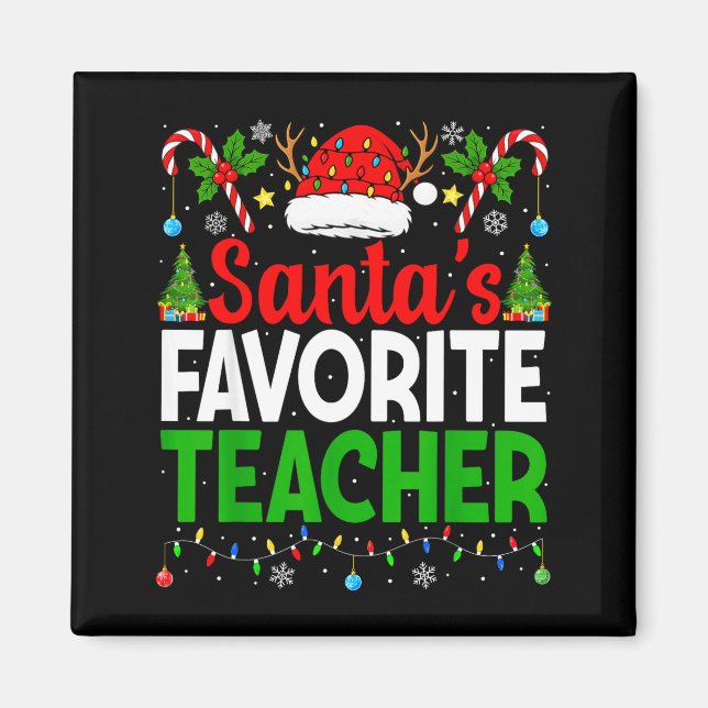 Aimant Santa's Favorite Teachers Christmas Funny Christma (Devant)
