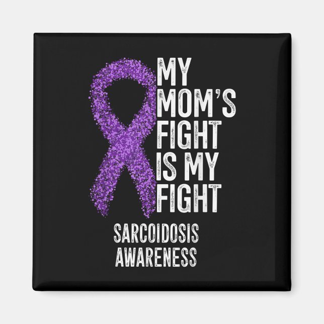 Aimant Sarcoïdose My Moms Combat Est Mon Combat Sarcoïdos (Devant)