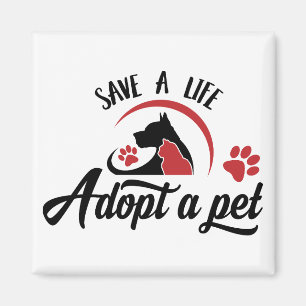 Aimant Sauver une vie Adopter un animal