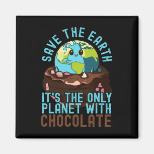 Aimant Sauvez la Terre C'est la seule planète au chocolat