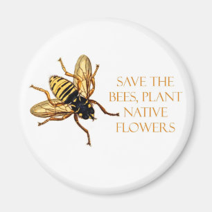 Aimant Sauvez les abeilles Plantez des fleurs indigènes