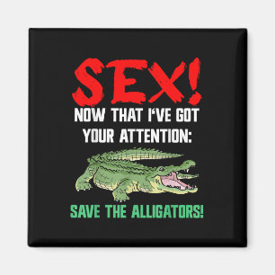 Aimant Sauvez Les Alligators - Bien-Être Animal Pour Le C