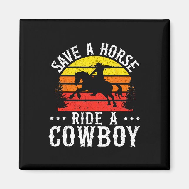 Aimant Sauvez Une Balade À Cheval Un Cowboy Western Rodeo (Devant)