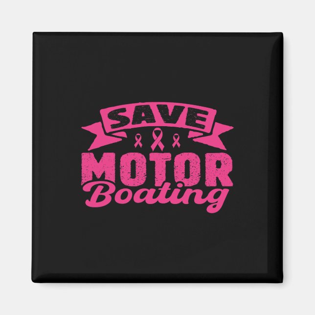 Aimant Save Motor Boating Funny Breast Cancer Pink Ribbon (Devant)