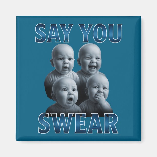 Aimant Say You Swear Ai Niche Baby Holding Back Laugh Gen (Devant)