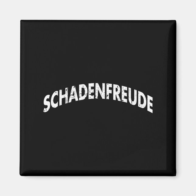 Aimant Schadenfreude Funny And Sarcastic German Quote Mem (Devant)