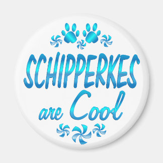 Aimant Schipperkes sont Cool