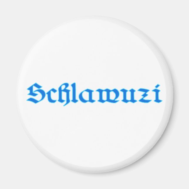 Aimant schlawuzi rascal Bayern bayrisch bayerisch Bavière (Devant)