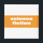 Aimant Science-fiction<br><div class="desc">Science-fiction</div>