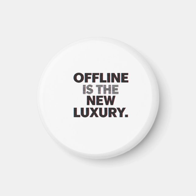 Aimant Se déconnecter est le nouveau luxe : Citation de d (Devant)