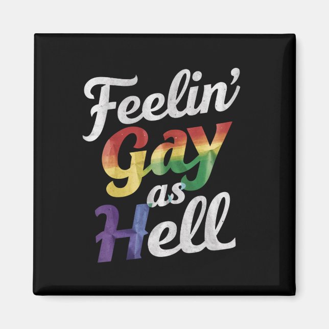 Aimant Se sentir gai comme l'enfer fierté LGBT  (Devant)