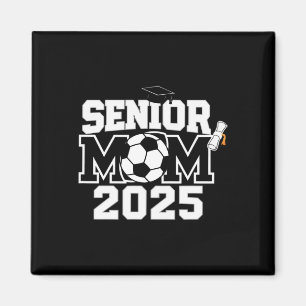 Aimant Senior 2025 Soccer Mom High School Graduation Outf
