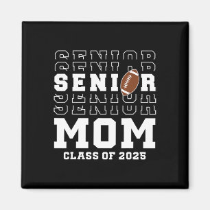 Aimant Senior Footll Maman Cl Of 2025 Graduation Graduate