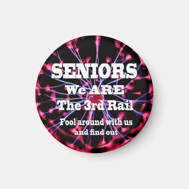 Aimant Seniors Nous Sommes Le Troisième Rail (Devant)