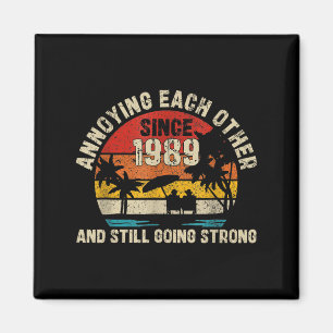 Aimant S'Ennuyer L'Un L'Autre Depuis 1989 Année Et Contin