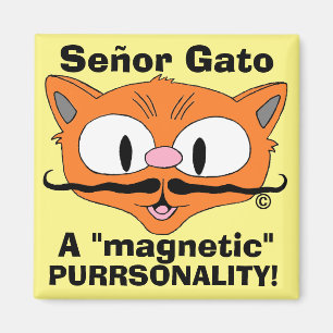 Aimant Señor Gato - A magnetic purrsonality! funny cat