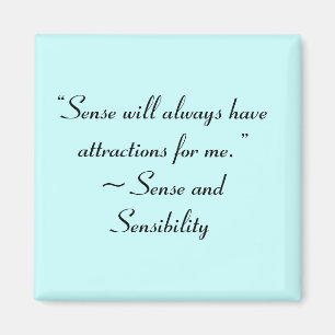 Aimant Sense Me Attirera Toujours Jane Austen Citation