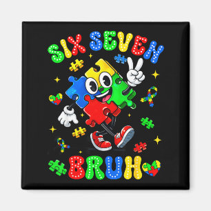 Aimant Sensibilisation à l'autisme 67 six sept bruh garço