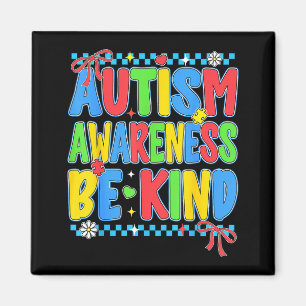 Aimant Sensibilisation à l'autisme prépa sois gentil pour