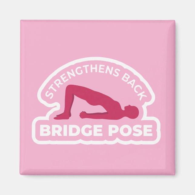 Aimant Setu Bandhasana Posture du Pont • Renforce le dos  (Devant)