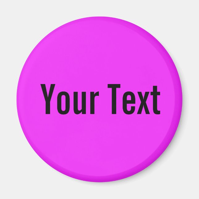 Aimant SEULEMENT COULEUR / rose + votre texte (Devant)